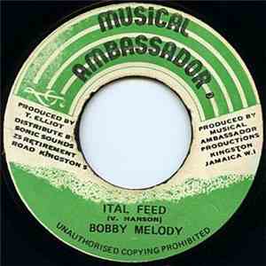 Bobby Melody - Ital Feed