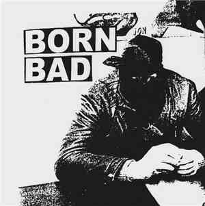 Born Bad / Duress  - Born Bad / Duress
