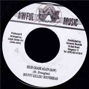 Bounty Killer / Roundhead - High Grade Again