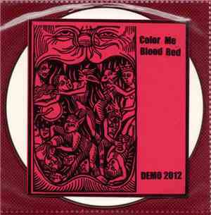 Color Me Blood Red - Demo 2012