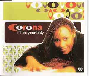 Corona - I'll Be Your Lady