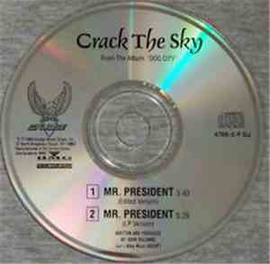 Crack The Sky - Mr. President