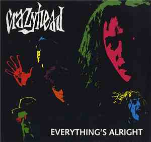 Crazyhead - Everything's Alright