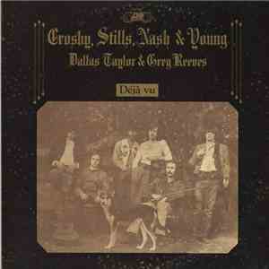 Crosby, Stills, Nash & Young - Déjà Vu