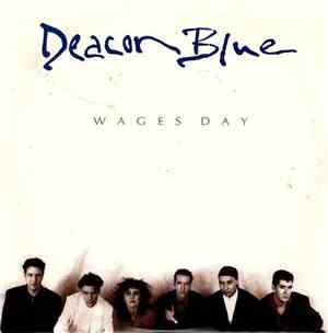Deacon Blue - Wages Day