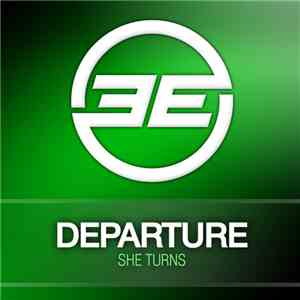 Departure  - She Turns