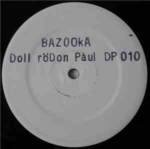 Dollar Don Paul - Bazooka