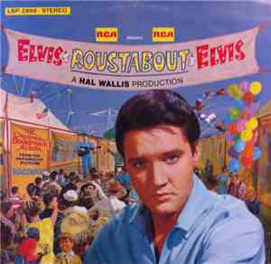 Elvis Presley - Roustabout