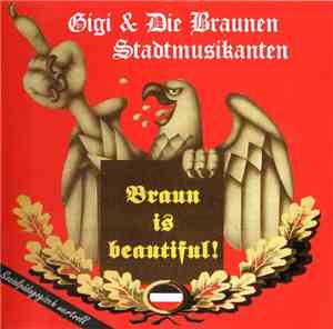 Gigi & Die Braunen Stadtmusikanten - Braun Is Beautiful!
