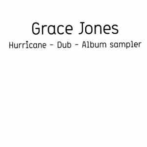 Grace Jones - Hurricane - Dub - Album Sampler