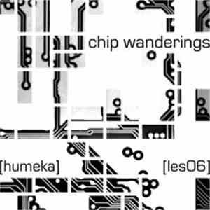 Humeka - Chip Wanderings