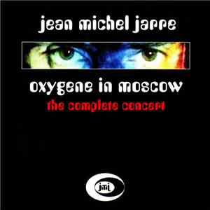 Jean-Michel Jarre - Oxygene In Moscow (The Complete Concert)