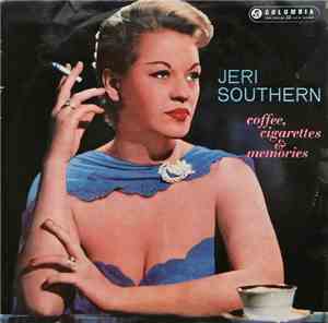 Jeri Southern - Coffee, Cigarette and Memories