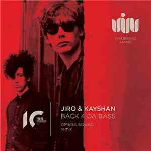 Jiro & Kayshan - Back 4 Da Bass