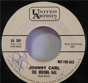 Johnny Carl - The Wrong Gal