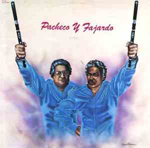 Johnny Pacheco and Jose Fajardo - Pacheco Y Fajardo