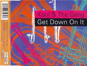 Kool & The Gang - Get Down On It