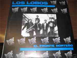 Los Lobos - El Fronte Norteno