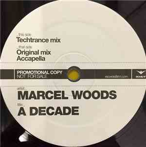 Marcel Woods - A Decade