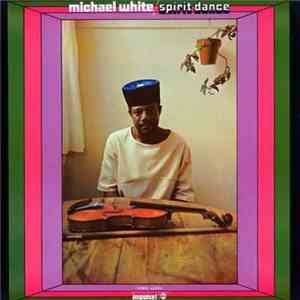 Michael White  - Spirit Dance