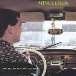 Minutemen - Double Nickels On The Dime