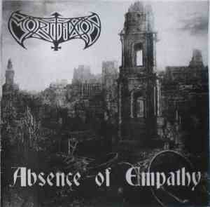 Mortifixion - Absence Of Empathy