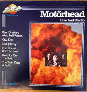 Motörhead - Live And Studio