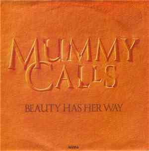 Mummy Calls - Beauty Has Her Way