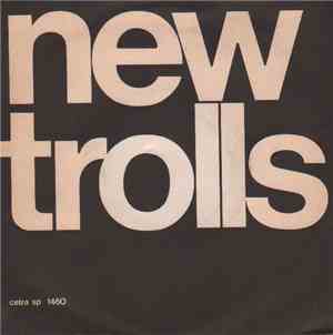 New Trolls - La Prima Goccia Bagna Il Viso