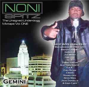 Noni Spitz - The Unsigned Underdogg Mixtape Vol. 1
