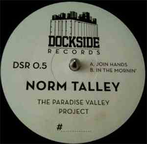 Norm Talley - The Paradise Valley Project