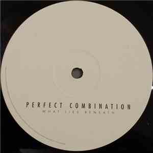 Perfect Combination / M/CR Movement - What Lies Beneath EP