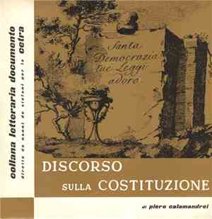 Piero Calamandrei - Discorso Sulla Costituzione