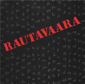 Rautavaara - Sytytä valo / Siivettömät enkelit