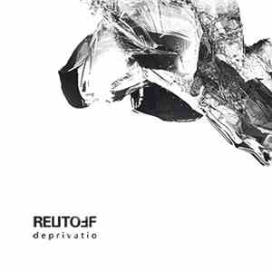 Reutoff - Deprivatio