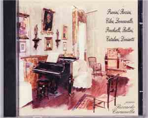 Riccardo Caramella - Puccini, Rossini, Cilea, Leoncavallo, Ponchielli, Bell ...