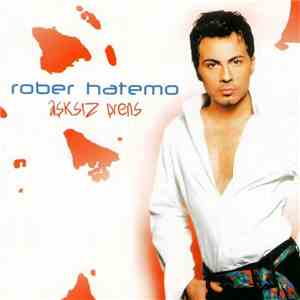 Rober Hatemo - Aşksız Prens