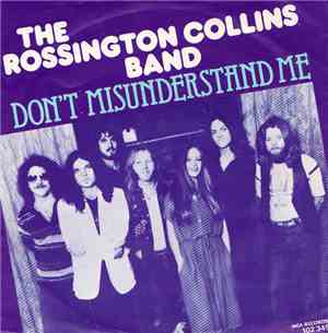 Rossington Collins Band - Don't Misunderstand Me / Winners And Losers