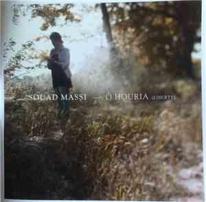 Souad Massi - Ô Houria (Liberty)