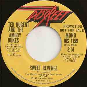 Ted Nugent And The Amboy Dukes - Sweet Revenge