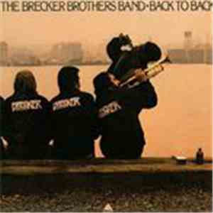 The Brecker Brothers Band - Back To Back