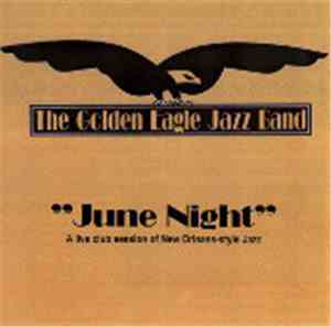 The Golden Eagle Jazz Band - June Night