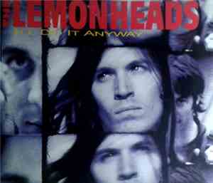 The Lemonheads - I'll Do It Anyway