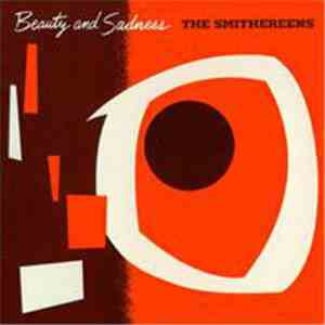 The Smithereens - Beauty And Sadness