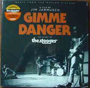 The Stooges - Gimme Danger (Music From The Motion Picture)