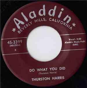 Thurston Harris - Do What You Did / I'm Asking Forgiveness