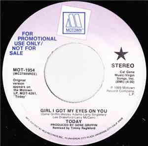 Today - Girl I Got My Eyes On You
