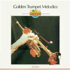 Unknown Artist - Golden Trumpet Melodies