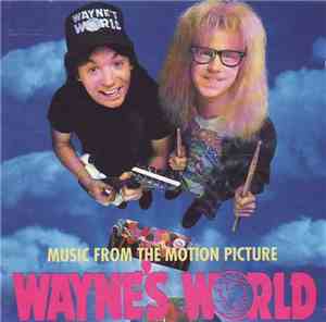Various - Music From The Motion Picture Wayne's World