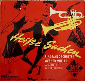 Werner Müller Mit Dem RIAS-Tanzorchester, Max Greger, Günter Fuhlisch - Hei ...